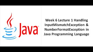 Handling InputMismatchException and the NumberFormatException in Java Programming Language [upl. by Anirbys688]