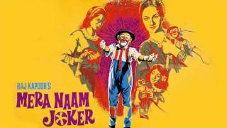 Kehta Hai Joker Saara Jamana  Mera Naam Joker  Hindi Film Song  Mukesh [upl. by Esej]