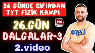 26GÜN  DALGALAR3  SU DALGALARI2  Deney ve Simülasyon  36 Günde Sıfırdan TYT Fizik Kampı [upl. by Maire]