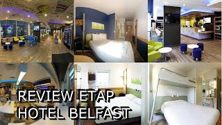 Review ETAP Hotel Belfast [upl. by Anaejer687]