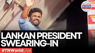 LIVE  Anura Kumara Dissanayake Takes Oath As SriLankas 9th President  Times Now World [upl. by Afnin]