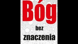 Bóg bez znaczenia  WOR 30 [upl. by Waugh]