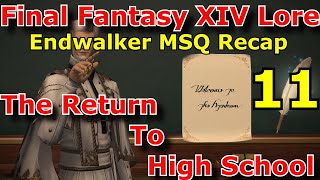 FFXIV Lore  The Return to High School Endwalker MSQ Recap [upl. by Staffan7]