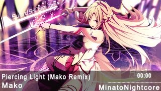 Nightcore  Piercing Light Mako Remix [upl. by Nagaem224]