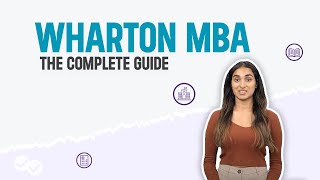 Your Wharton MBA Guide Admission Tips Class Profile and More [upl. by Herzog]