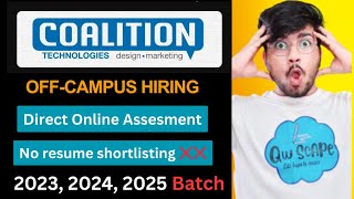 Coalition Technologies hiring for 2025 2024 2023 Batch students  Direct online assessment hiring [upl. by Naletak]