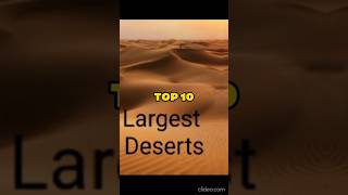 Top 10 largest deserts top10 deserts top10top [upl. by Mollee]