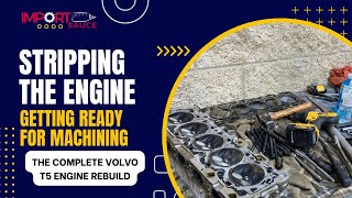 Volvo T5 Engine  Complete Engine Disassembly  Step by Step [upl. by Nooj]