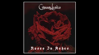 Crimson Leaves  Roses in Ashes Single Version [upl. by Ylahtan969]