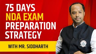 Crack the NDA Exam with Kautilya Academy  75Day Preparation Strategy  Mr Siddharth [upl. by Akimat]