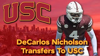 BREAKING DeCarlos Nicholson Transfers To USC Football [upl. by Delp695]