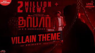 DARBAR Tamil  Villain Theme  Rajinikanth  AR Murugadoss  Anirudh  Subaskaran [upl. by Assenav427]