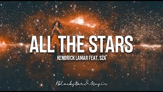 All The Stars  Kendrick Lamar feat SZA  Traducida al español  Lyrics [upl. by Ahseei25]