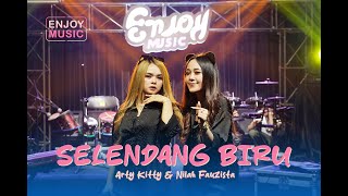 SELENDANG BIRU  NILAH FAUZISTA FEAT ARTY KITTY  Official Live Video Enjoy Music [upl. by Bushweller]