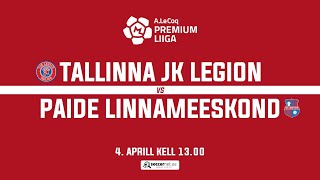 TALLINNA JK LEGION  PAIDE LINNAMEESKOND PREMIUM LIIGA 1 voor [upl. by Mickey676]