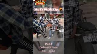 Bhai Ko Dhakka Diya🤬credit Z900 Diariesviralvideobihariridermotovlogviralreelsvideos comm p5 [upl. by Dorrahs]