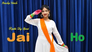 Jai Ho  Republic Day Special Dance  Patriotic Song  Anuska Hensh [upl. by Asabi989]