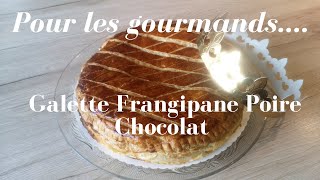 Galette Frangipane Poire Chocolat une recette facile et rapide [upl. by Krigsman]