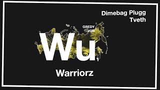 Dimebag Plug x TVETH — WuWarriorz [upl. by Feingold894]