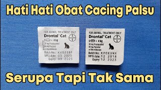 PERBEDAAN DRONTAL CAT ASLI DAN PALSU [upl. by Berthold421]