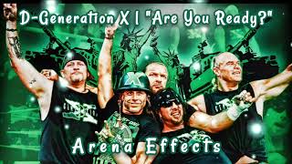 RAE DGeneration X Theme Arena Effects  quotAre You Readyquot [upl. by Haraz]