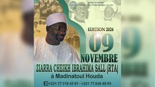 🔴DIRECT ZIARRA MAWLANA CHEIKH IBRAHIMA SALL RTA Samedi 09 novembre 2024 [upl. by Valeria]