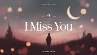 Yearning Hearts The Melody of I Miss You [upl. by Kirt]