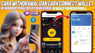 TUTORIAL LENGKAP CARA WD amp CARA CONNECT WALLET DI AIRDROP PIXELTAP BY PIXELVERSE UNTUK PEMULA [upl. by Akirdnahs246]