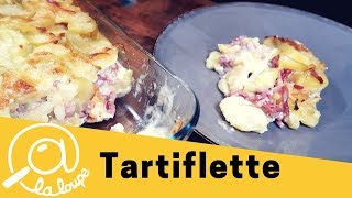 RECETTE DE TARTIFLETTE 17 [upl. by Miche]