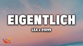 LEA x 01099  EIGENTLICH Lyrics [upl. by Ligetti803]