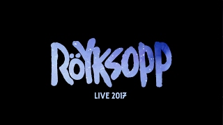 Röyksopp 2017 Tour Trailer [upl. by Zacharie]