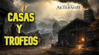 Cómo funcionan las CASAS y los TROFEOS en New World Aeternum [upl. by Ailedroc]