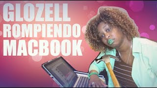 Glozell Gitana destrozando un Macbook a martillazos [upl. by Ardnaeed]