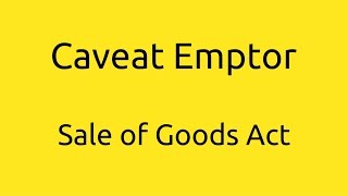 What is Caveat Emptor  Conditions and Warranties  CA CPT  CS amp CMA Foundation  BCom [upl. by Thom490]