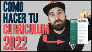 Cómo hacer un BUEN CURRÍCULUM 2022  FÁCIL y rápido  Todos los apartados necesarios explicados [upl. by Toby]