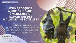 D’une zoonose à une épidémie  émergence et expansion des maladies infectieuses  Stéphanie Blandin [upl. by Egroeg]