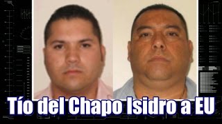 Extraditan a EU a tío de El Chapo Isidro [upl. by Aihsakal]