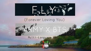 FLY Forever Loving You  International ARMY song for BTS KORENG subs [upl. by Ecinuahs130]