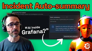 Grafana Incident autosummary AI in Grafana Cloud [upl. by Aniez395]