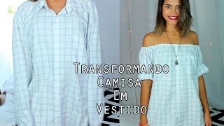 Transformando camisa masculina em vestido ou blusa  CUSTOMIZAÇÃO DE CAMISAS [upl. by Mossolb]