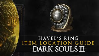 Dark Souls 3  Havels Ring amp Stray Demon Location Guide [upl. by Airol]