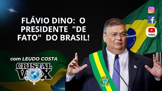 FLÁVIO DINO O PRESIDENTE quotDE FATOquot DO BRASIL [upl. by Kellda342]