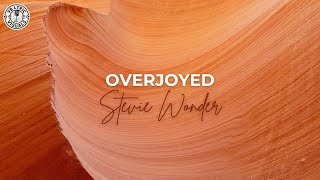 Stevie Wonder  Overjoyed HD Lyric Video [upl. by Solram]