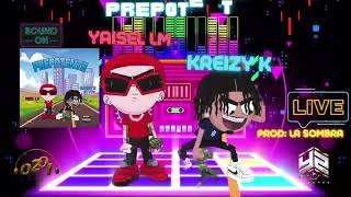 Yaisel LM Kreizy K  Prepotente Audio Oficial [upl. by Badger]