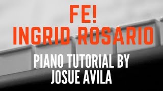 FE Ingrid Rosario  Tutorial de Piano  Josue Avila [upl. by Keppel353]