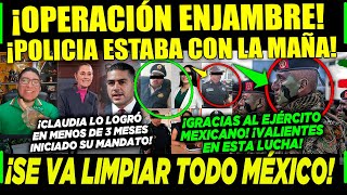 VIERNES CLAUDIA ¡EMPEZÓ LA MEGA LIMPIA EN MÉXICO CAEN JEFES DE POLICIA ¡CON LA MAÑA ¡ES SU FIN [upl. by O'Toole]