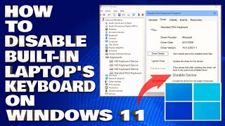 How To Disable Builtin Laptops Keyboard on Windows 1110 Guide [upl. by Haroun]