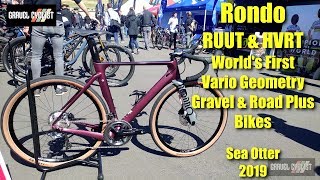 Rondo RUUT amp HVRT  Worlds First Vario Geometry Gravel amp Road Plus Bikes SOC 2019 [upl. by Etnomaj]