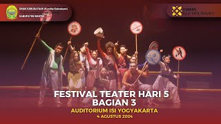 Festival Teater Tingkat Kabupaten Bantul Di Auditorium ISI 4 Agustus 2024 Bagian 3 [upl. by Yanarp]