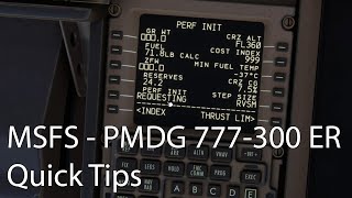 MSFS  PMDG 777300 ER Quick Tips [upl. by Ecerehs]